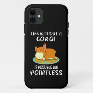 21 Leben ohne einen Corgi ist möglich, aber sinnlo Case-Mate iPhone Hülle