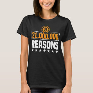 21 Millionen Gründe für die Wahl von BTC-Bitcoin T-Shirt