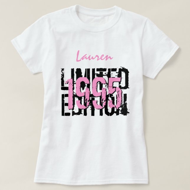 21. oder Any Year Birthday 1995 Limited-Ausgabe T-Shirt (Design vorne)