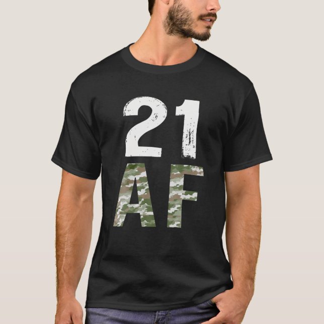 21 Rechtlicher AF 21. Geburtstag, Militär T-Shirt (Vorderseite)