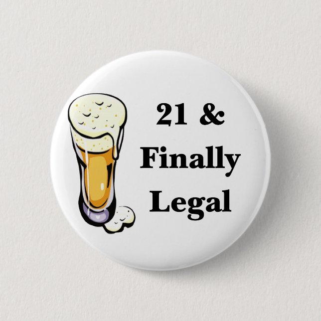 21 u. schließlich legales button (Vorderseite)