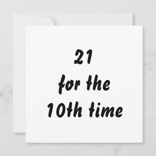 21 Zum 10 Mal 30 Geburtstag Schwarz Weiss Karte