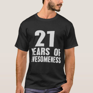 21ème Anniversaire 21 ans de T-shirt d'Awesomeness