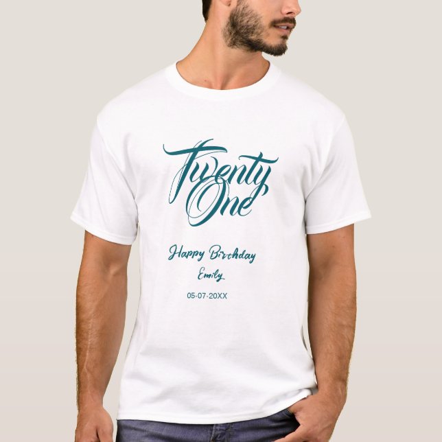 21st birthday add name date year blue template thi T-Shirt (Vorderseite)