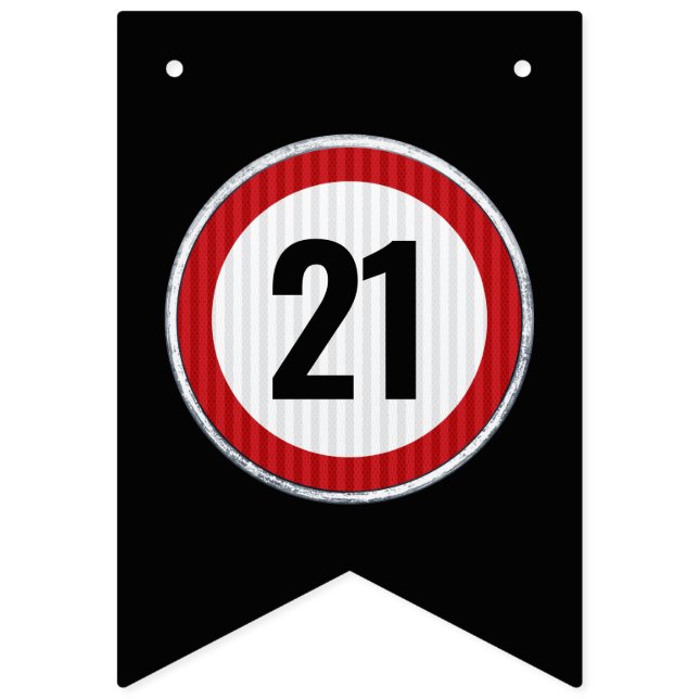 21st Birthday Speed Limit Sign - ANY AGE Wimpelkette (Erste Fahne)