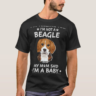 221 Ich sage dir, ich bin kein Beagle T-Shirt