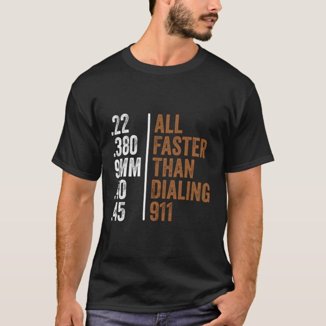 22 380 9 mm 40 45 Waffen - alles schneller als das T-Shirt (Vorderseite)