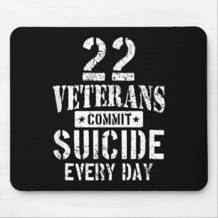 22 belastete Veteranen begehen jeden Tag Selbstmor Mousepad