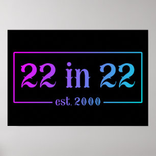 22. Geburtstag 22 IN 22 est 2000 Gradient Poster