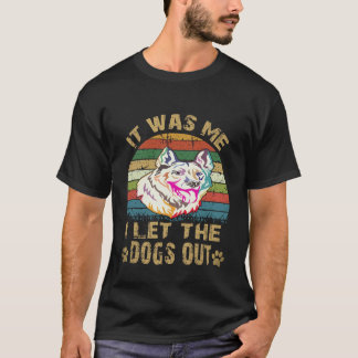 22 Ich war's ich ließ die Hunde raus Deutscher Sch T-Shirt