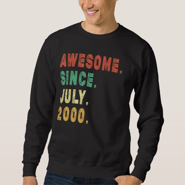 22 Jahre alt Phantastisch seit Juli 2000 22. Gebur Sweatshirt (Vorderseite)