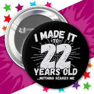 22 Jahre alt Sarcastic Meme Funny 22. Geburtstag Button