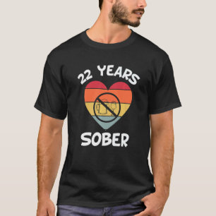 22 Jahre nüchterne Erholung Sucht Sobriety Date So T-Shirt
