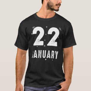 22. Jänner Party Besondere Anlässe für T-Shirt