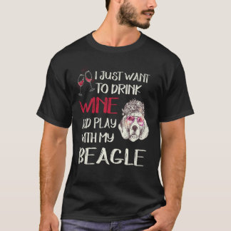 22 Trinke Wein und spiele mit meinem Beagle T-Shirt