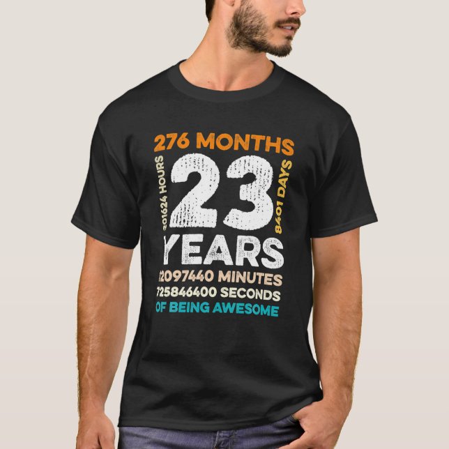 23 Jahre alt 276 Monate Phantastisch 23. T-Shirt (Vorderseite)