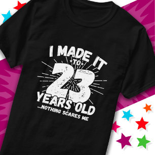 23 Jahre alt Sarcastic Meme Funny 23. Geburtstag T-Shirt