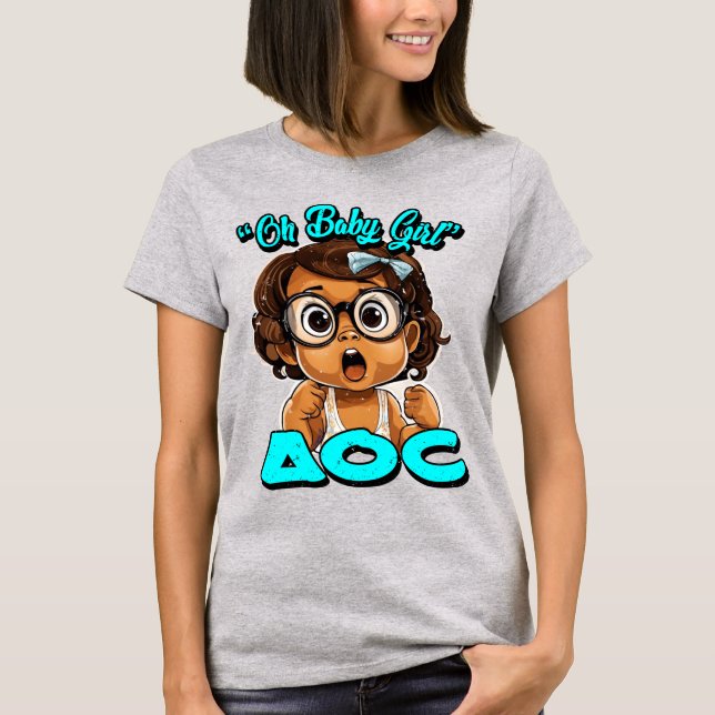 24079_"Oh Baby Girl" AOC T-Shirt (Vorderseite)