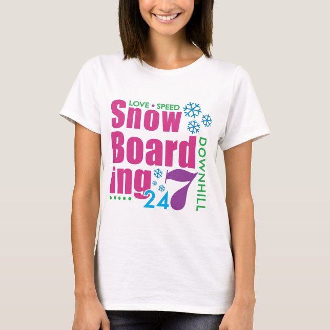 24/7 Schnee-Boarding T-Shirt (Vorderseite)