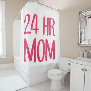 24 h Mama Duschvorhang