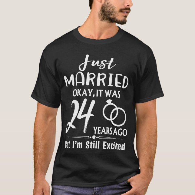 24. Hochzeitsfeier vor 24 Jahren nur verheiratet T-Shirt (Vorderseite)