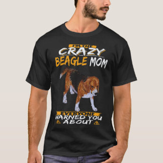24 Ich bin die verrückte Beagle-Mama Beagle T-Shirt