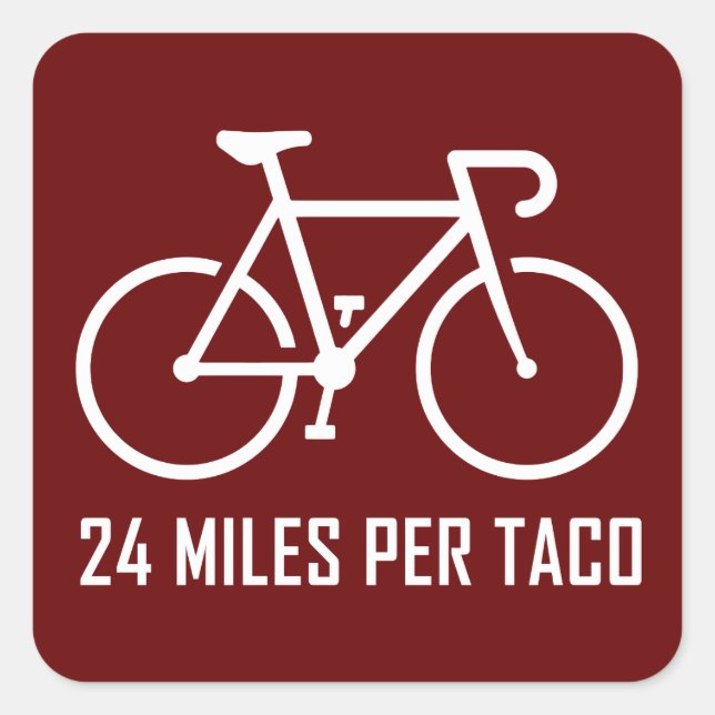 24 Meilen pro Taco Quadratischer Aufkleber (Vorderseite)