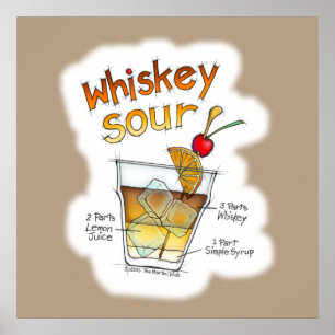 24" X 24" PLAKAT, WHISKEY SOUR REZEPT COCKTAIL KUN POSTER