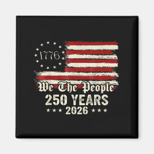 250. Amerika 250 Jahre Die Leute Geburtstag Juli Magnet