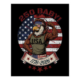 250 Baby! Amerikanischer Patriotischer Adler Flex  Poster