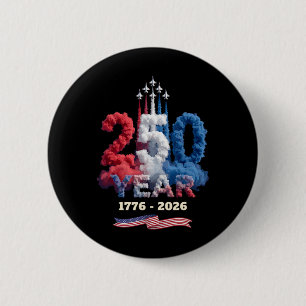 250-Jahr-Feier 1776 2026 Amerika Stolz 4. Juli Button