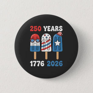 250 Jahre 1776 2026 4. Juli Eiscreme Button