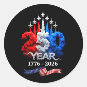 250 Jahre Amerika 1776 2026 250. Geburtstag 4. Jul Runder Aufkleber