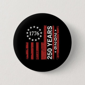 250 Jahre Amerika-Jubiläum 250. Unabhängigkeit Button