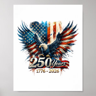 250 Jahre Amerika-Jubiläum 250. Unabhängigkeit D Poster