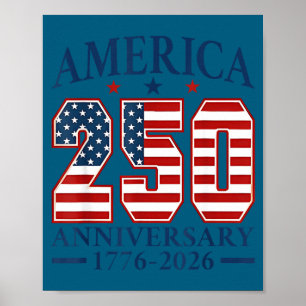 250 Jahre Amerika-Jubiläum 250. Unabhängigkeit Poster