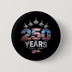 250 Jahre Amerikanisch 1776 2026 250. USA Patrioti Button