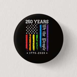 250 Jahre Amerikanische 250. Jubiläum US LGBT Pr Button
