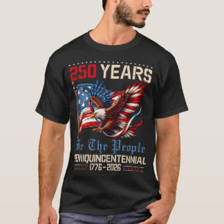 250 Jahre amerikanische 250. Jubiläumsflagge der U T-Shirt