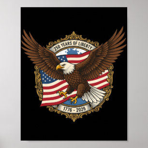 250 Jahre Amerikanische Unabhängigkeit Adler 1776– Poster