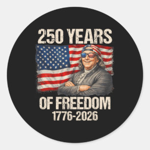 250 Jahre Ben Franklin Amerikanische Flagge 1776-2 Runder Aufkleber