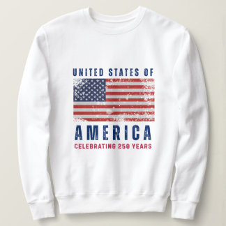 250 Jahre feiern Sweatshirt