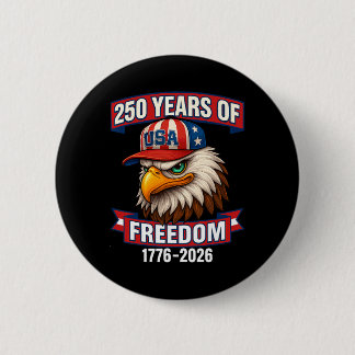 250 Jahre Freiheit 1776 2026 Ld Eagle 250. Geburts Button