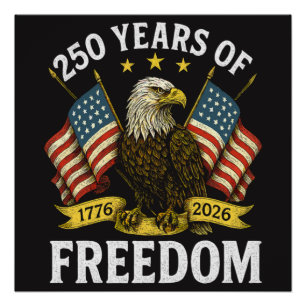 250 Jahre Freiheit 1776 2026 Weißkopfseeadler Poster
