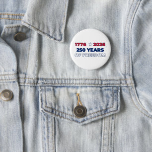 250 Jahre Freiheit Amerika 1776 2026 Patriotisch  Button
