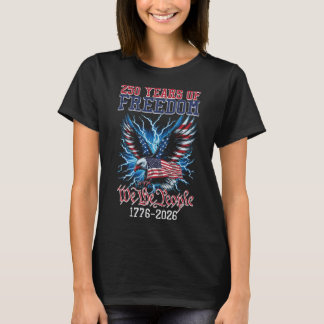 250 Jahre Freiheit Amerikanische US-Flagge 250. Ju T-Shirt