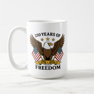 250 Jahre Freiheit - Amerikas Jubiläum Kaffeetasse