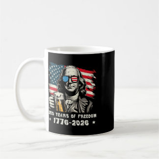 250 Jahre Freiheit Ben Franklin 250. Jubiläum U Kaffeetasse