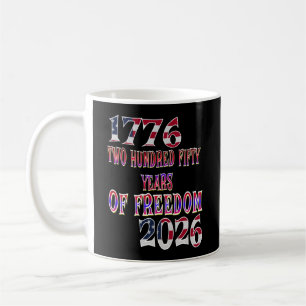 250 Jahre FREIHEIT Kaffeetasse