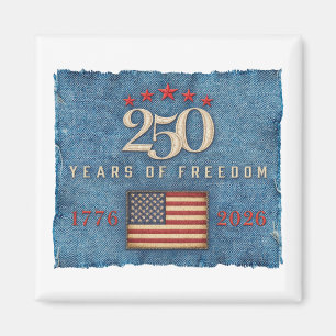 250 Jahre Freiheit - Magnet